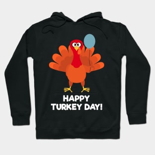 Happy Turkey Day With Turkey Holding a Balloons Hoodie